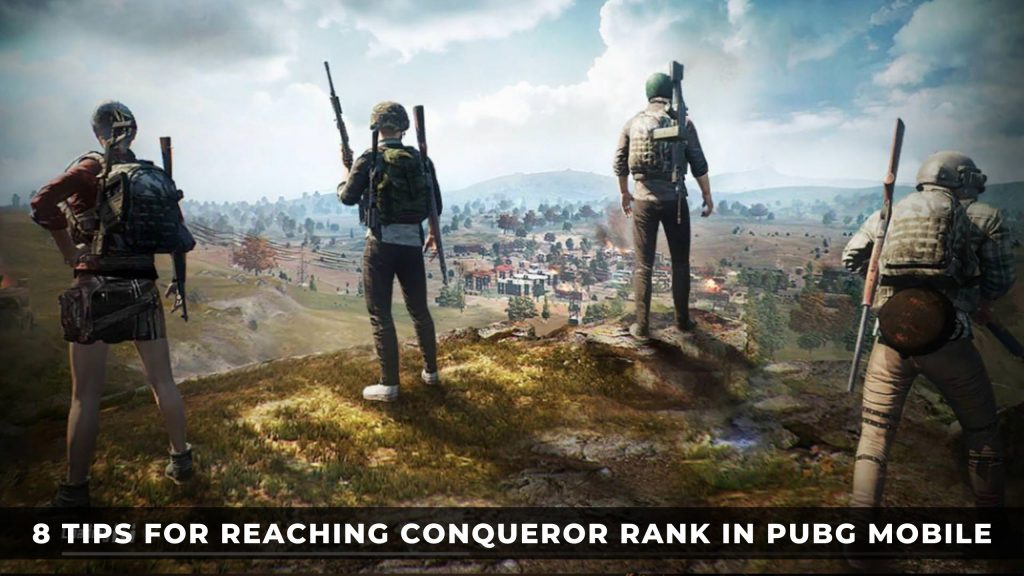 在PUBG MOBILE：絕地求生M中達到征服者等級的8個提示