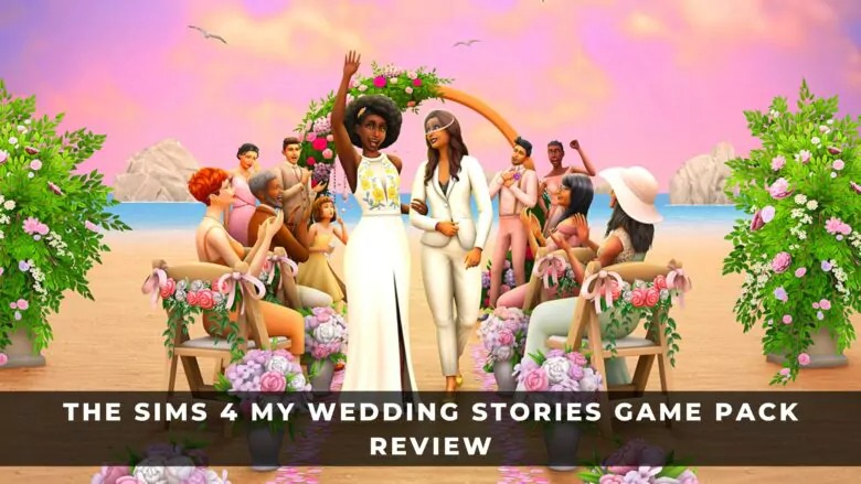 模擬人生4 我的婚禮故事遊戲包評論：WEDDED BLISS (PC)